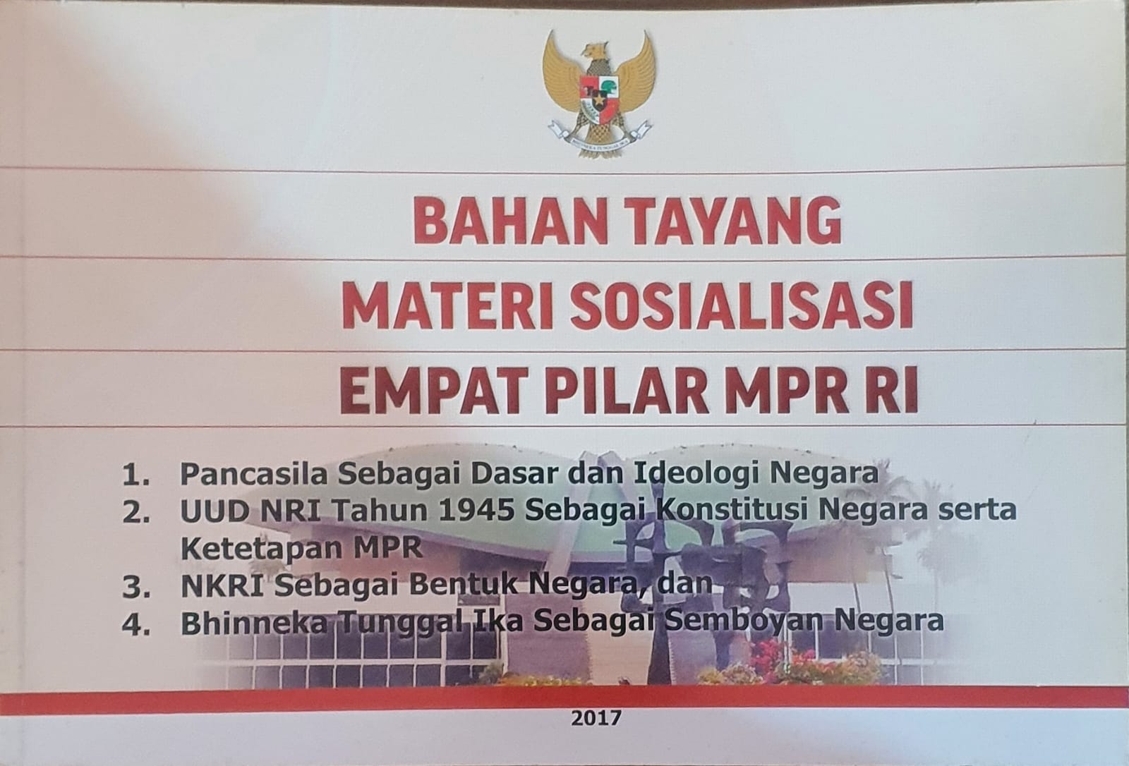 Bahan Tayang Materi Sosialisasi Empat Pilar MPR RI